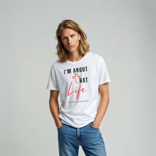 Male model I'm About That Life white t-shirt